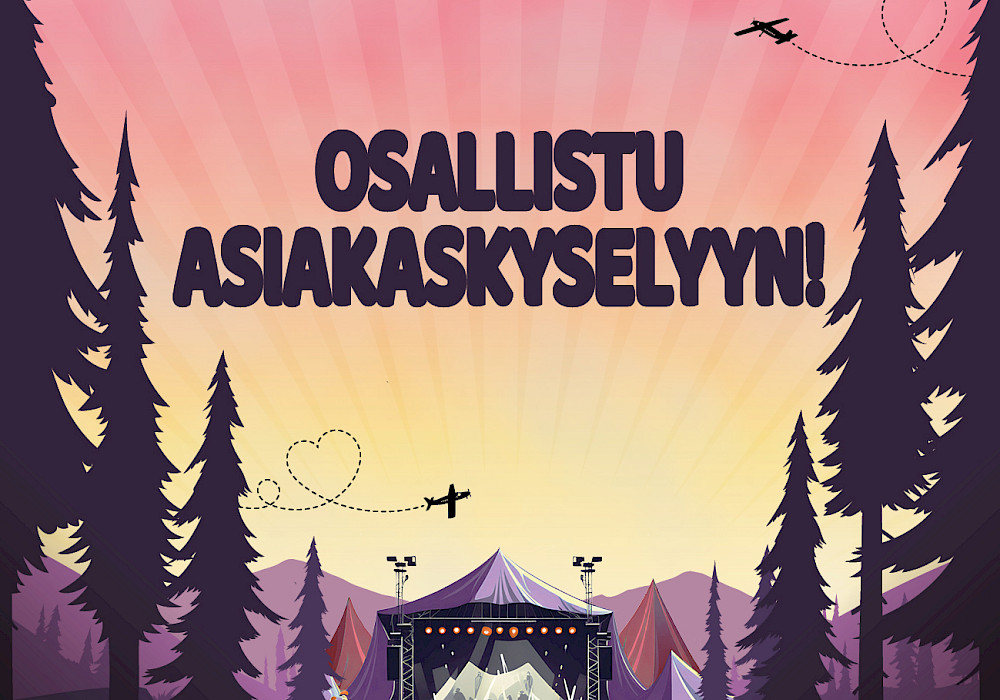 Osallistu asiakaskyselyyn!